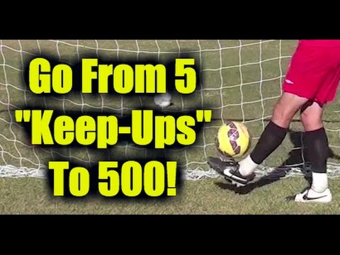 How To Juggle A Soccer Ball - From 5 to 500